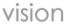 Vision
